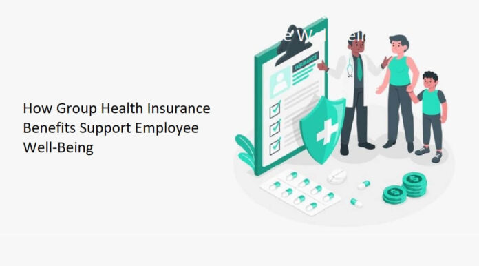 How Group Health Insurance Benefits Support Employee Well-Being